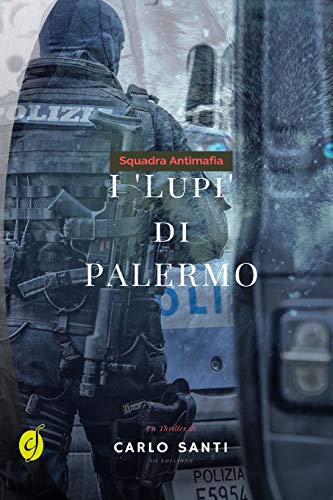 Stock image for SQUADRA ANTIMAFIA - I "Lupi" di Palermo (Black & Yellow) (Italian Edition) for sale by Lucky's Textbooks