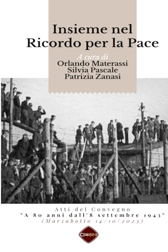 Stock image for Insieme nel Ricordo per la Pace for sale by GreatBookPrices