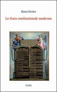 9788866660347: Lo stato costituzionale moderno. Presupposti e limiti della legge fondamentale (Leviathan)