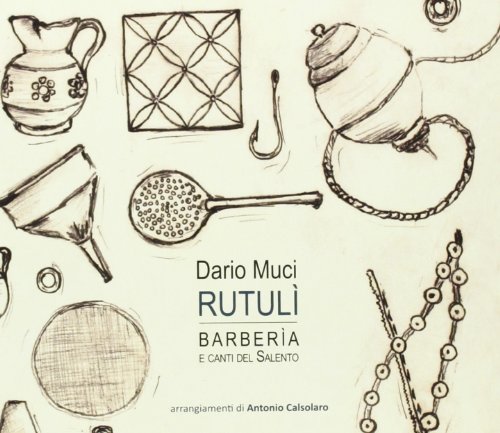 Beispielbild fr Rutul. Barberia e canti del Salento. Con CD Audio zum Verkauf von medimops