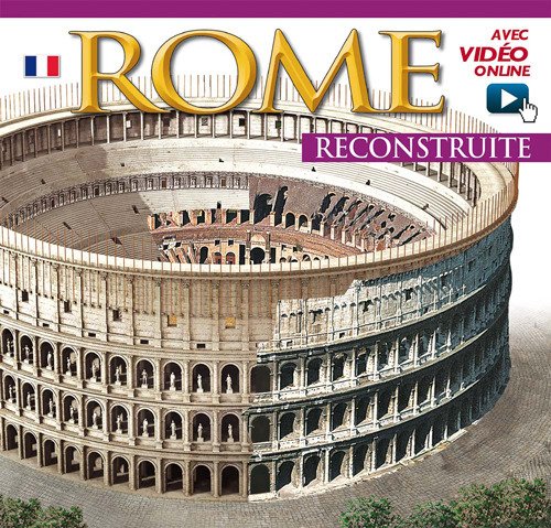 9788866680260: Roma ricostruita. Ediz. francese. Con video online
