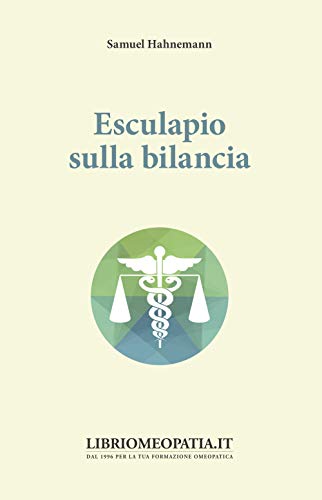 Stock image for ESCULAPIO SULLA BILANCIA for sale by Brook Bookstore