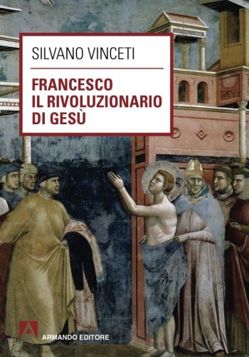 Stock image for Francesco rivoluzionario di Ges for sale by Revaluation Books