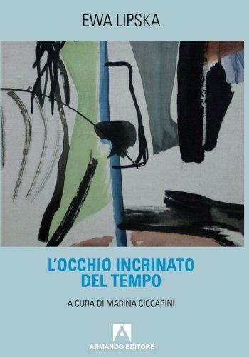 Imagen de archivo de L'occhio incrinato del tempo (Italian Edition) a la venta por libreriauniversitaria.it