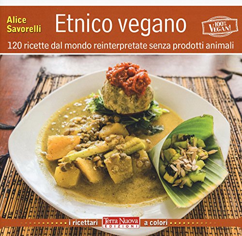 Beispielbild fr Etnico vegano. 120 ricette dal mondo reinterpretate senza prodotti animali zum Verkauf von medimops