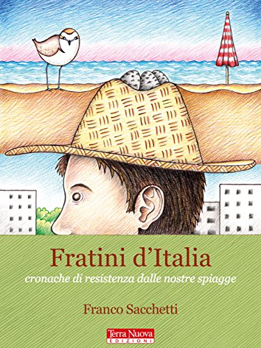 Stock image for Fratini d'Italia. Cronache di resistenza dalle nostre spiagge for sale by medimops