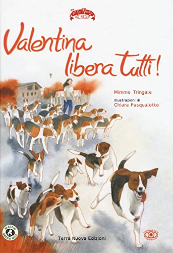 Beispielbild fr Valentina libera tutti zum Verkauf von libreriauniversitaria.it
