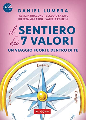 Beispielbild fr Il sentiero dei 7 valori zum Verkauf von libreriauniversitaria.it