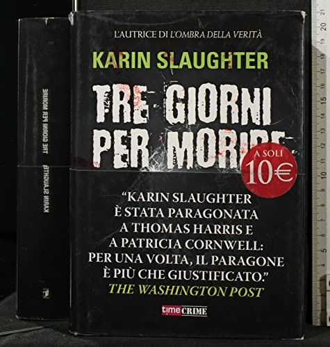 9788866880141: Tre giorni per morire (Narrativa)