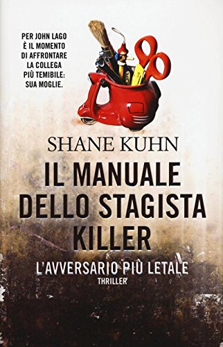 Imagen de archivo de Il manuale dello stagista killer. L'avversario pi letale a la venta por medimops