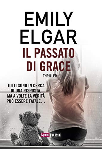 Beispielbild fr Il passato di Grace zum Verkauf von libreriauniversitaria.it