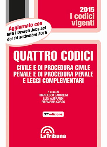 9788866897347: Quattro codici. Civile e di procedura civile, penale e di procedura penale e leggi complementari