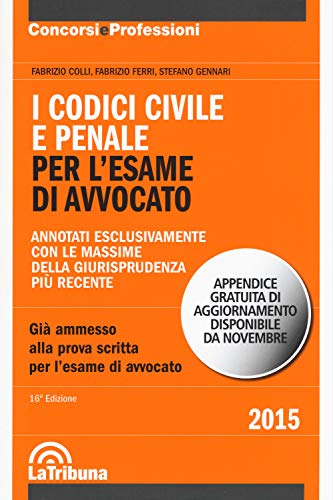 9788866897521: I codici civile e penale. Per l'esame di avvocato