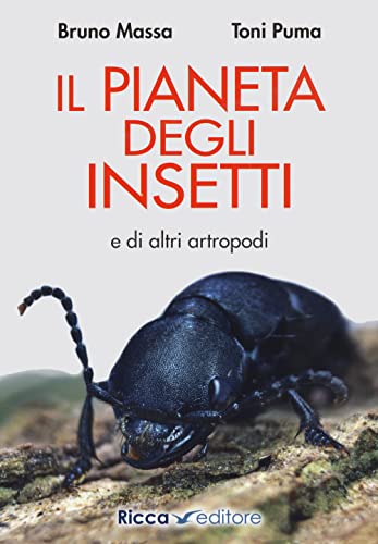 Stock image for Il pianeta degli insetti e di altri artropodi (Italian) for sale by Brook Bookstore