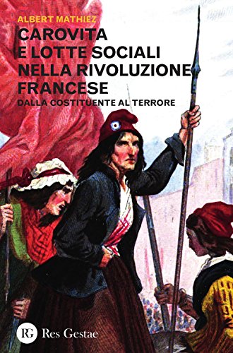 9788866971320: Carovita e lotte sociali nella rivoluzione francese. Dalla costituente al terrore