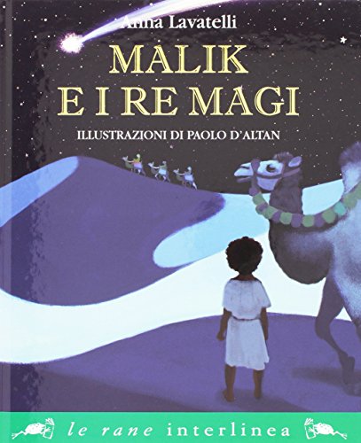 Stock image for Malik e i Re Magi (Le rane grandi) for sale by libreriauniversitaria.it
