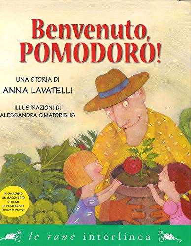 Stock image for Benvenuto pomodoro! for sale by medimops