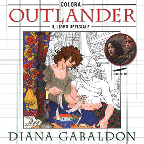 Stock image for Colora Outlander. Il libro ufficiale for sale by libreriauniversitaria.it