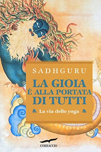 Beispielbild fr La gioia  alla portata di tutti. La via dello yoga zum Verkauf von WorldofBooks