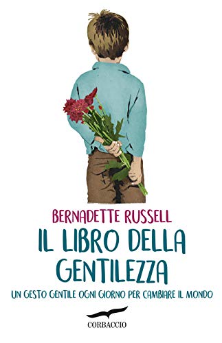 Stock image for Il libro della gentilezza. Un gesto gentile ogni giorno per cambiare il mondo for sale by libreriauniversitaria.it