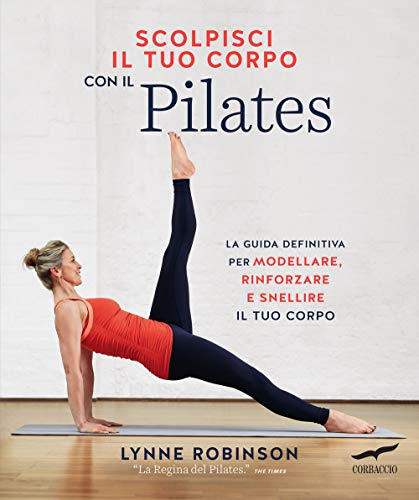 Stock image for Scolpisci il tuo corpo con il pilates (Italian) for sale by Brook Bookstore