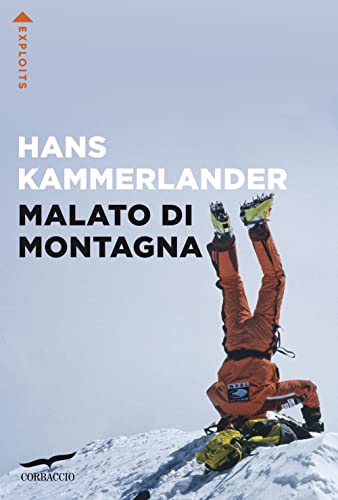 9788867009435: Malato di montagna (Exploits)