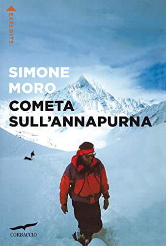 Stock image for Cometa sull'Annapurna (Exploits) for sale by libreriauniversitaria.it