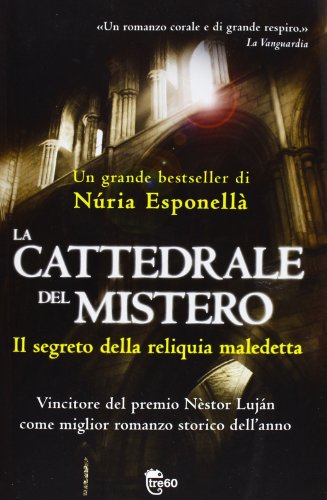 Stock image for La cattedrale del mistero. Il segreto della reliquia maledetta for sale by medimops