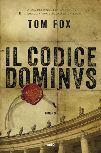 Imagen de archivo de Il codice Dominus Fox, Tom and Gardella, Massimo a la venta por Librisline