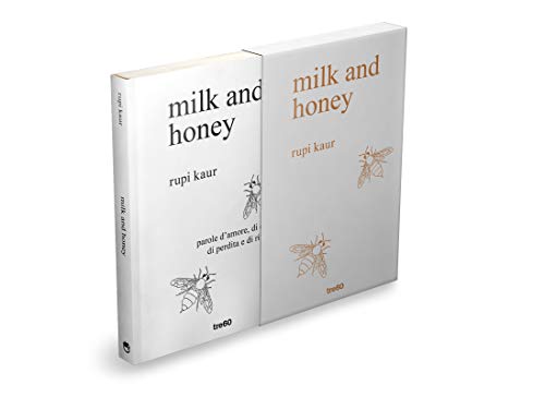 9788867024490: Milk and honey. Parole d'amore, di dolore, di perdita e di rinascita. Ediz. speciale (Narrativa TRE60)