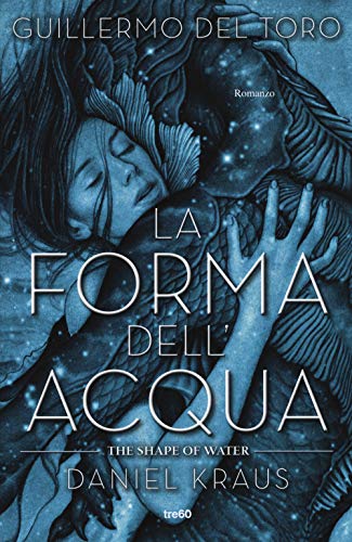 Stock image for La forma dell'acqua-The shape of water for sale by AwesomeBooks