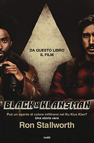 Stock image for BlacKkKlansman. Un poliziotto nero dentro il Ku Klux Klan for sale by libreriauniversitaria.it