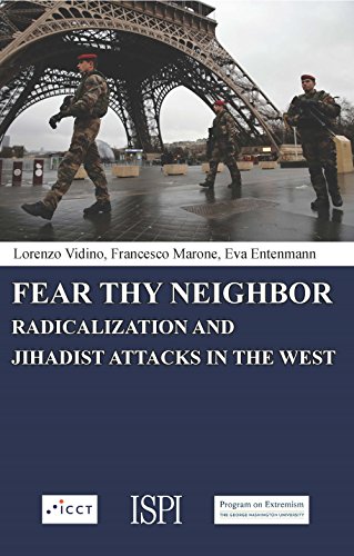 Beispielbild fr Fear Thy Neighbor: Radicalization and Jihadist attacks in the West (Publication of ISPI) zum Verkauf von Revaluation Books