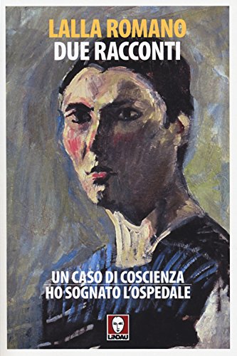 Beispielbild fr LALLA ROMANO - DUE RACCONTI - zum Verkauf von libreriauniversitaria.it