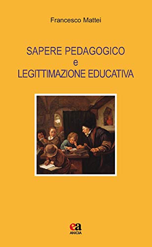 Beispielbild fr Sapere pedagogico e legittimazione educativa zum Verkauf von medimops