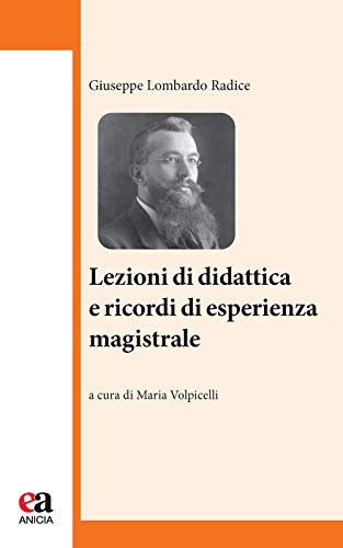 Beispielbild fr Lezioni di didattica e ricordi di esperienza magistrale zum Verkauf von Brook Bookstore