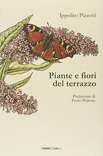 9788867100101: Piante e fiori del terrazzo (Tarka)