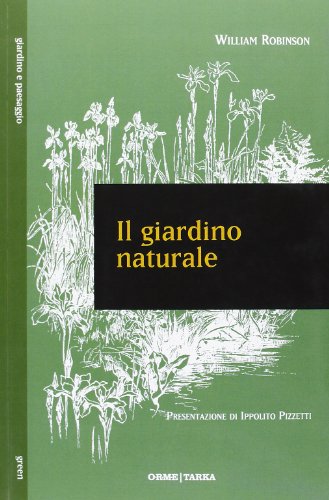 Il giardino naturale (9788867100514) by [???]