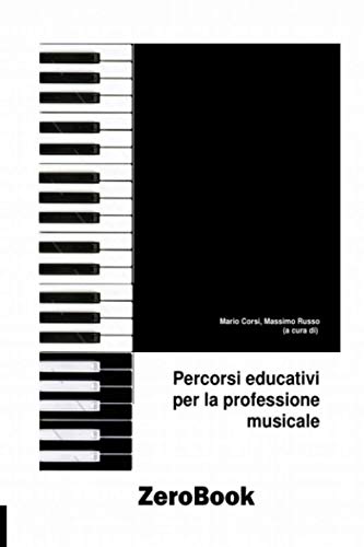 Stock image for Percorsi educativi per la professione musicale for sale by Lucky's Textbooks