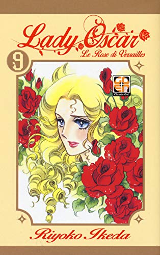 Lady Oscar. Le rose di Versailles (Paperback) - Riyoko Ikeda