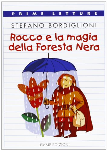 9788867140930: Rocco e la magia della foresta nera