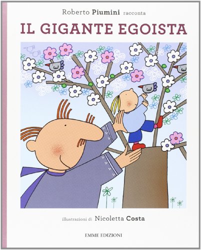 9788867141890: Il gigante egoista. Ediz. illustrata (Album)