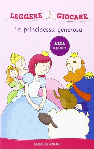 Beispielbild fr La principessa generosa zum Verkauf von medimops