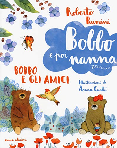 Imagen de archivo de Bobbo e gli amici. Bobbo e poi nanna a la venta por medimops