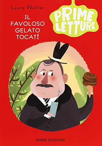 Beispielbild fr Il favoloso gelato Tocat zum Verkauf von WorldofBooks