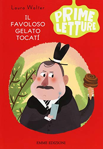 Stock image for Il favoloso gelato Tocat for sale by WorldofBooks