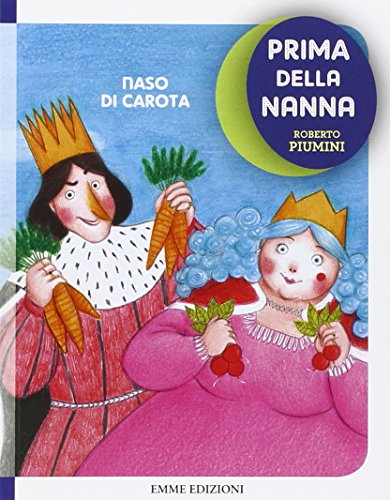 Beispielbild fr Naso di carota. Prima della nanna zum Verkauf von WorldofBooks