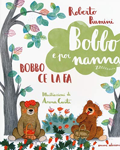 Stock image for Bobbo ce la fa. Bobbo e poi nanna for sale by libreriauniversitaria.it