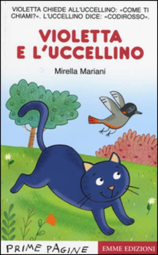Beispielbild fr Prime Pagine in italiano: Violetta e l'uccellino zum Verkauf von medimops