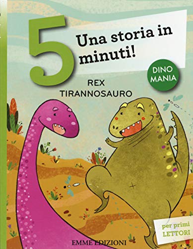 Stock image for Rex tirannosauro. Una storia in 5 minuti! for sale by ThriftBooks-Atlanta